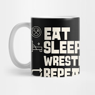 Eat Sleep Wrestle Repeat Mug